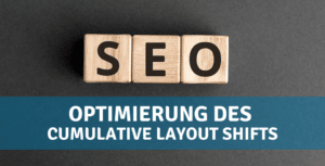 Optimierung des Cumulative Layout Shifts