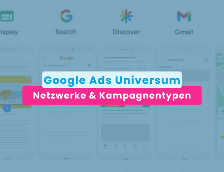 Google Ads Werbenetzwerke und Kampagnentypen